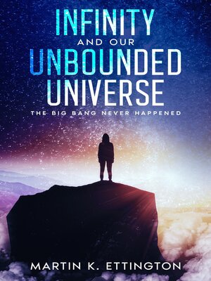 cover image of Infinity and Our Unbounded Universe